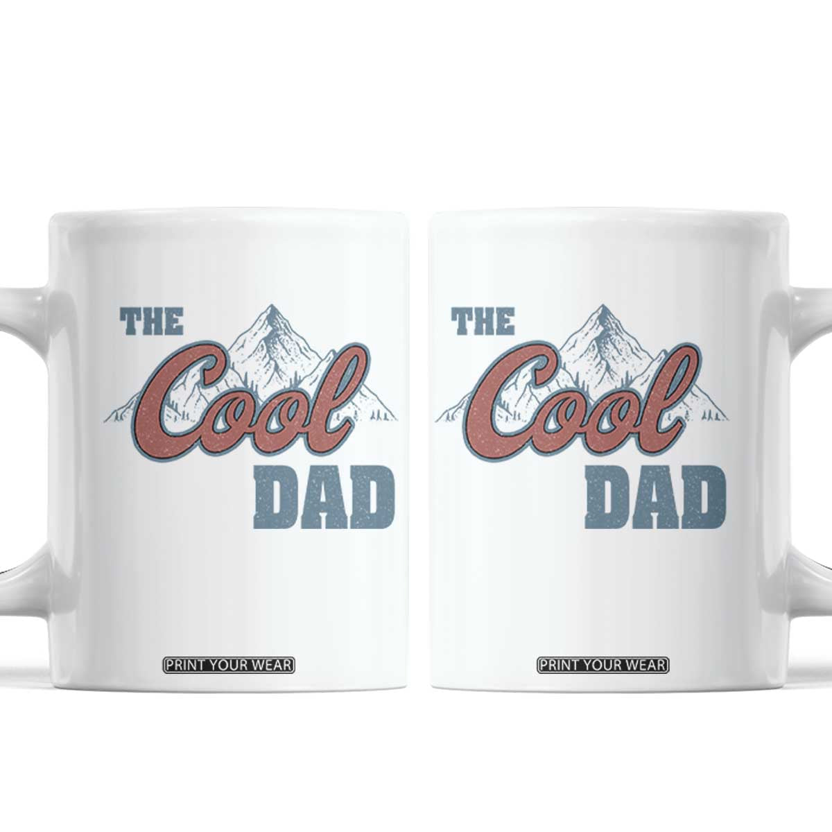 The Cool Dad Coffee Mug Fathers Day Gifts TS10 White Print Your Wear