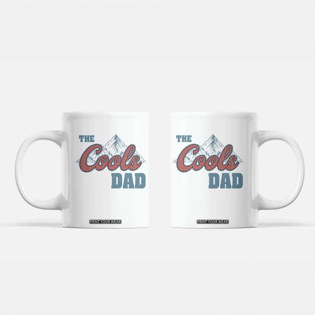 The Cool Dad Coffee Mug Fathers Day Gifts TS10 White Print Your Wear