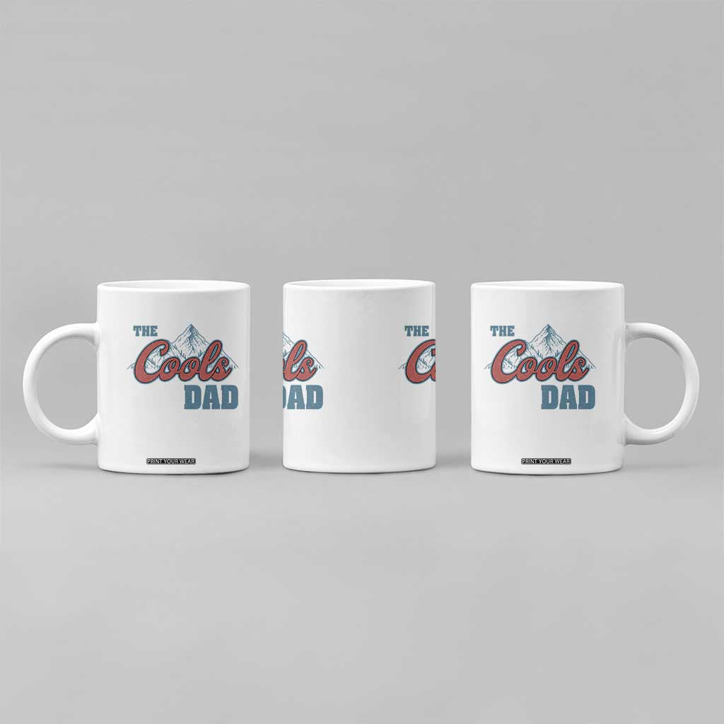 The Cool Dad Coffee Mug Fathers Day Gifts TS10 Print Your Wear