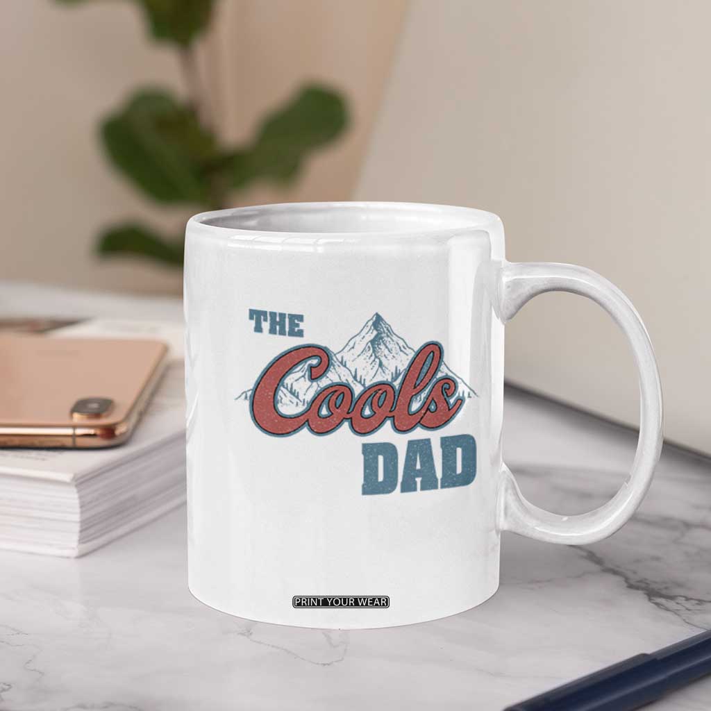 The Cool Dad Coffee Mug Fathers Day Gifts TS10 Print Your Wear