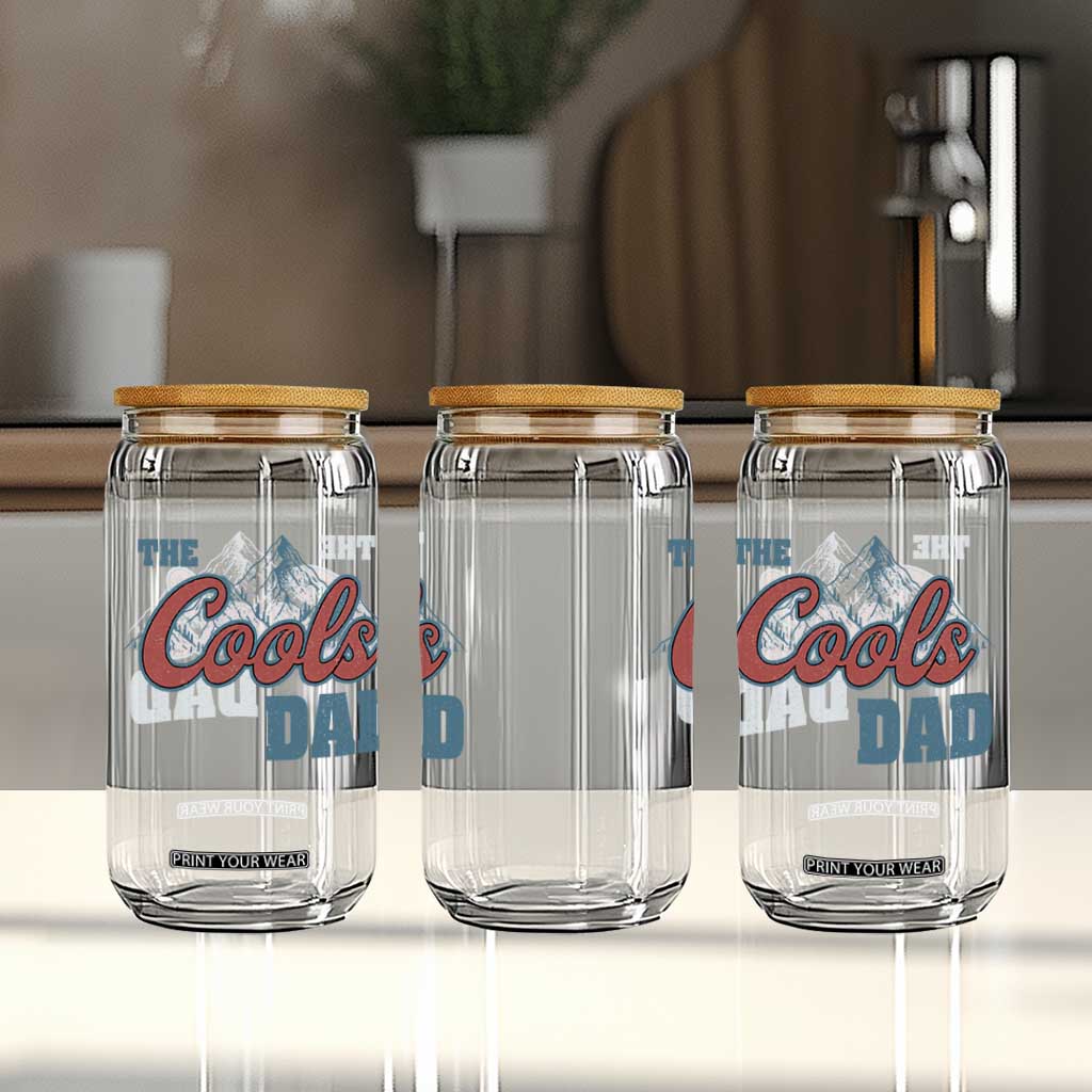 The Cool Dad Glass Can Fathers Day Gifts TS10 Print Your Wear