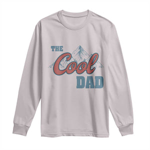 The Cool Dad Long Sleeve Shirt Fathers Day Gifts TS10 Ice Gray Print Your Wear