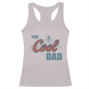 The Cool Dad Racerback Tank Top Fathers Day Gifts TS10 Ice Gray Print Your Wear