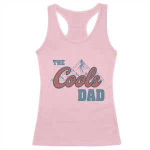 The Cool Dad Racerback Tank Top Fathers Day Gifts TS10 Light Pink Print Your Wear