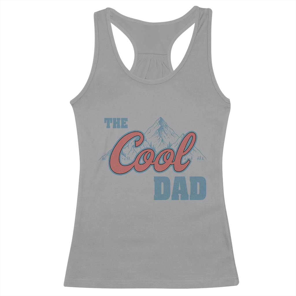 The Cool Dad Racerback Tank Top Fathers Day Gifts TS10 Sport Gray Print Your Wear
