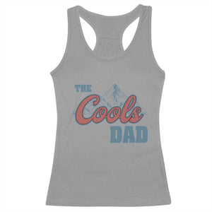 The Cool Dad Racerback Tank Top Fathers Day Gifts TS10 Sport Gray Print Your Wear