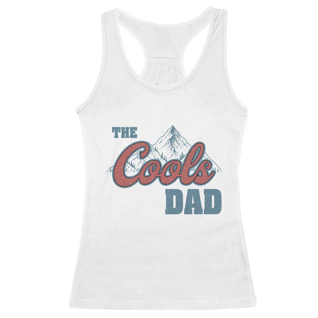 The Cool Dad Racerback Tank Top Fathers Day Gifts TS10 White Print Your Wear