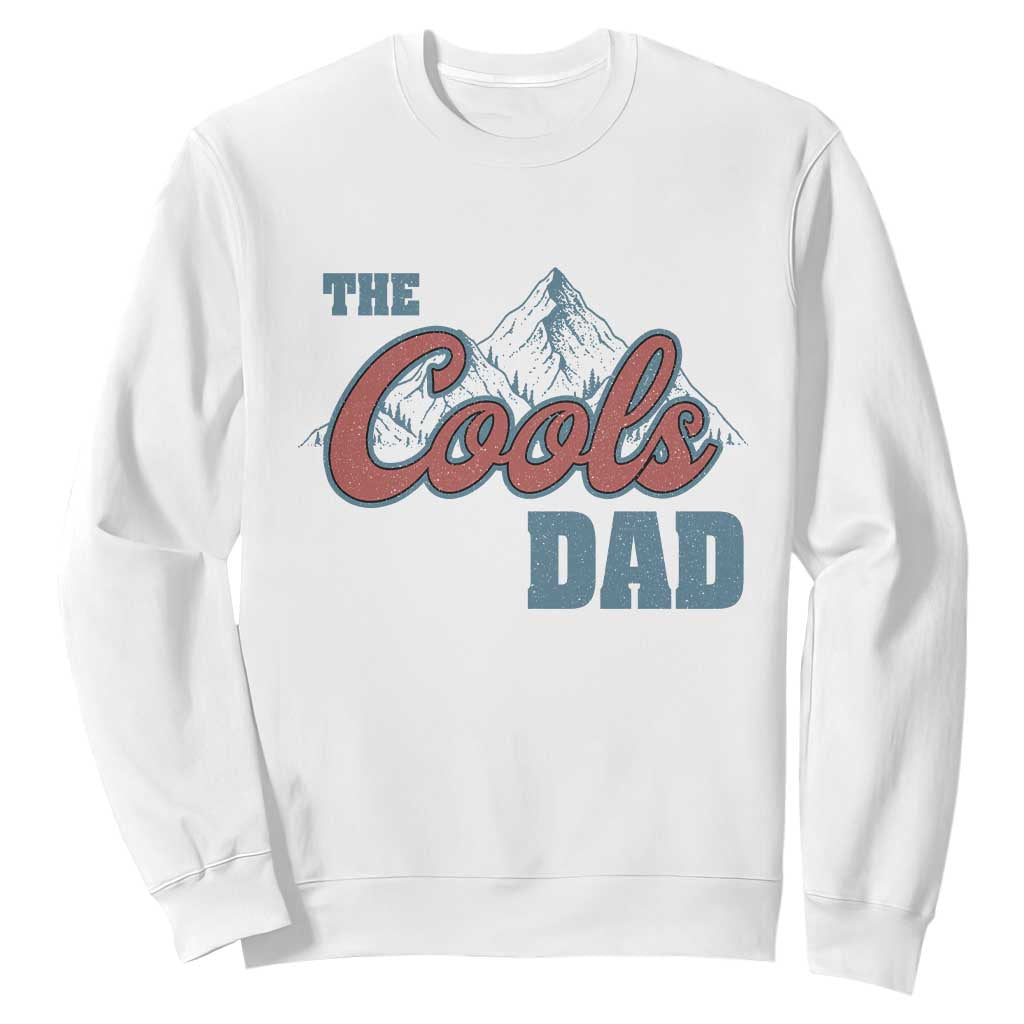 The Cool Dad Sweatshirt Fathers Day Gifts TS10 White Print Your Wear