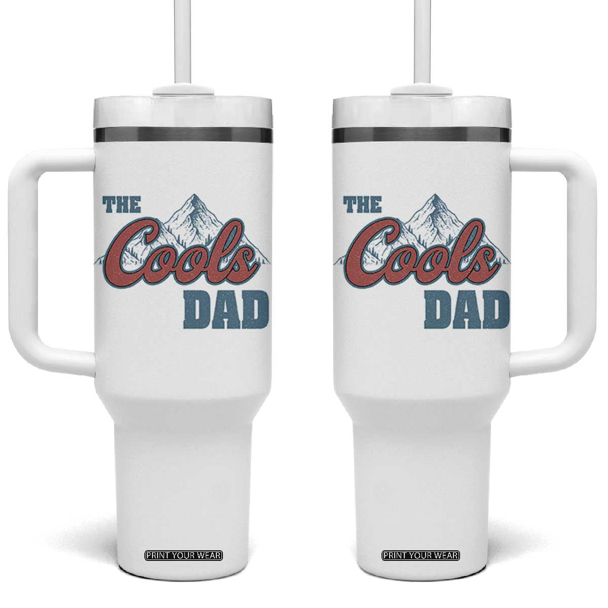 The Cool Dad Tumbler With Handle Fathers Day Gifts TS10 One Size: 40 oz White Print Your Wear