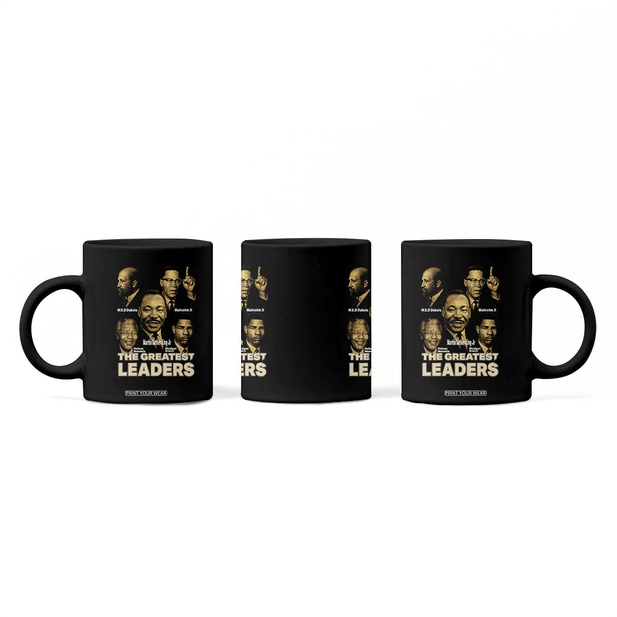 The Greatest Black Leaders Tribute Coffee Mug Civil Rights Icons Legacy TS02 Print Your Wear