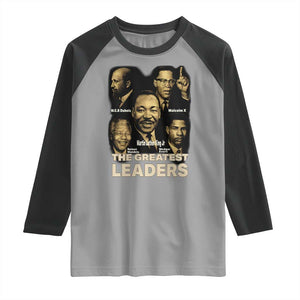 The Greatest Black Leaders Tribute Raglan Shirt Civil Rights Icons Legacy TS02 Sport Gray Black Print Your Wear