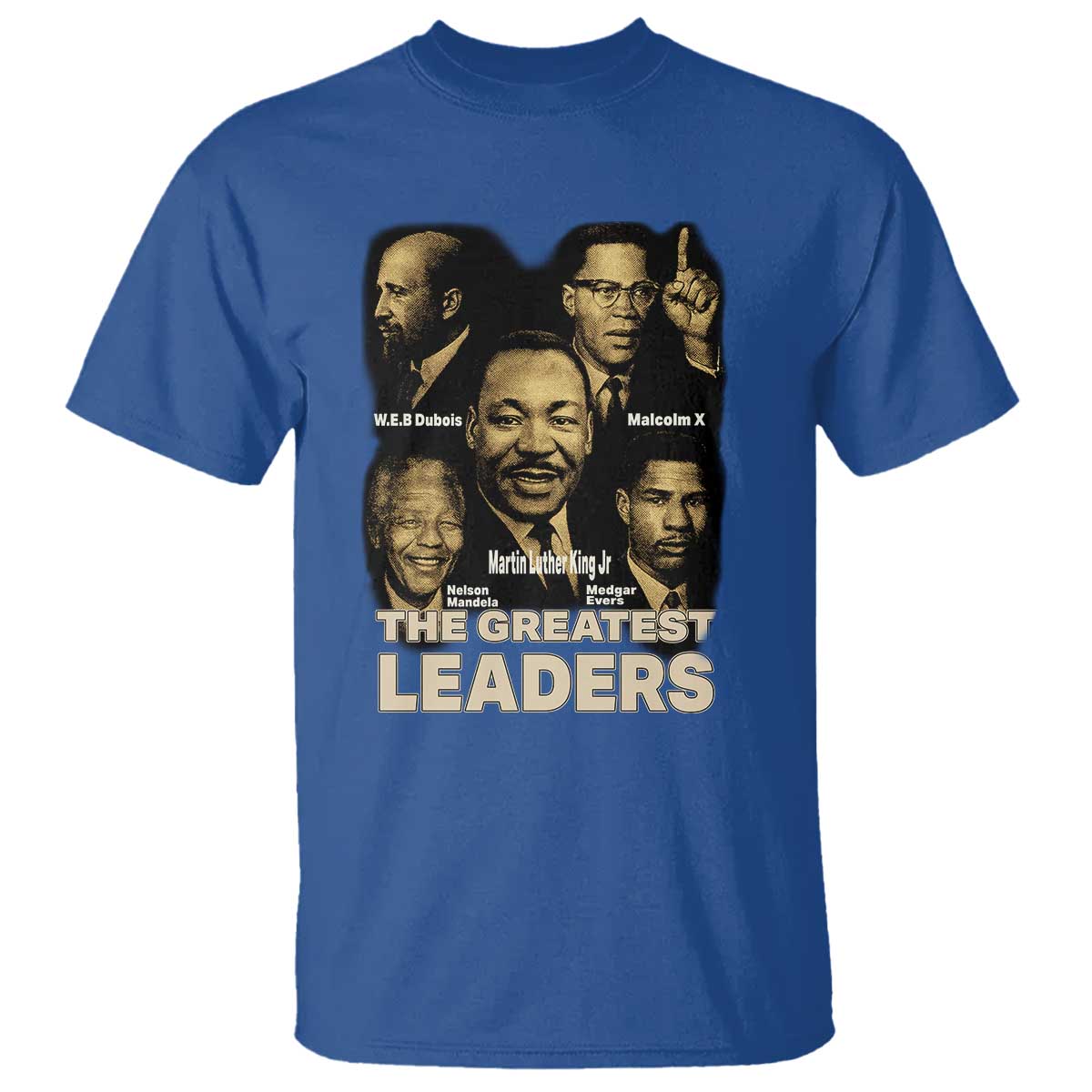 The Greatest Black Leaders Tribute T Shirt Civil Rights Icons Legacy TS02 Royal Blue Print Your Wear