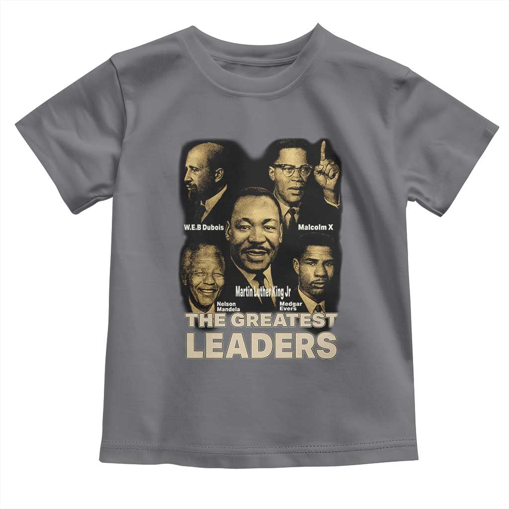 The Greatest Black Leaders Tribute Toddler T Shirt Civil Rights Icons Legacy TS02 Charcoal Print Your Wear