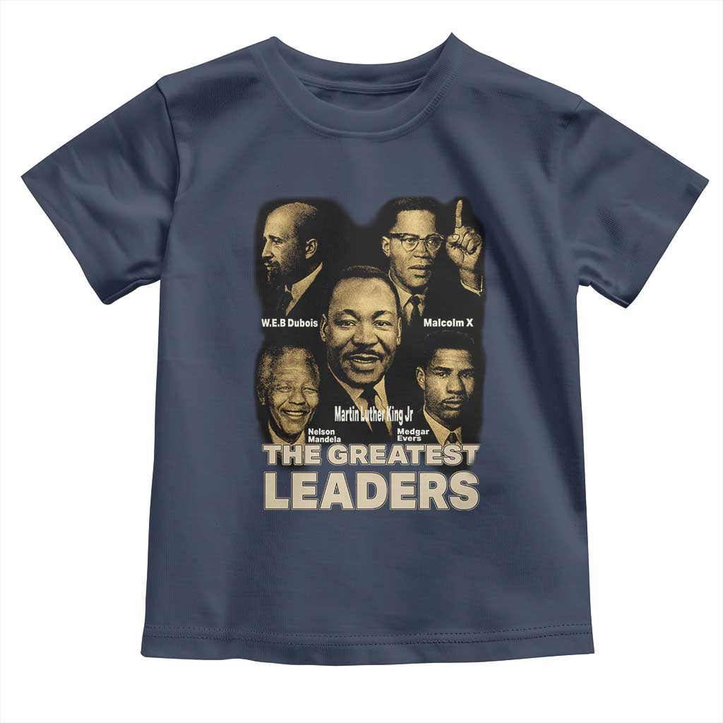 The Greatest Black Leaders Tribute Toddler T Shirt Civil Rights Icons Legacy TS02 Navy Print Your Wear