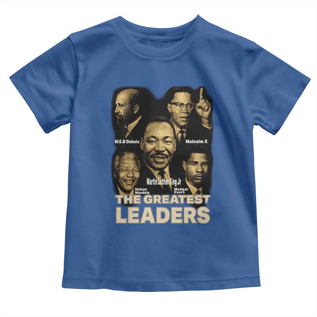 The Greatest Black Leaders Tribute Toddler T Shirt Civil Rights Icons Legacy TS02 Royal Blue Print Your Wear