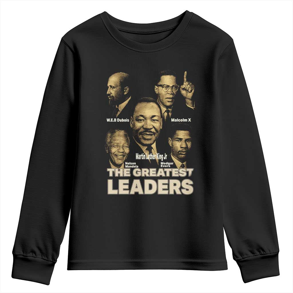 The Greatest Black Leaders Tribute Youth Sweatshirt Civil Rights Icons Legacy TS02 Black Print Your Wear