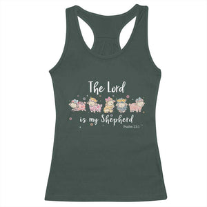 The Lord Is My Shepherd Racerback Tank Top Christian Easter Day Religious Sheep TS11 Dark Forest Green Print Your Wear