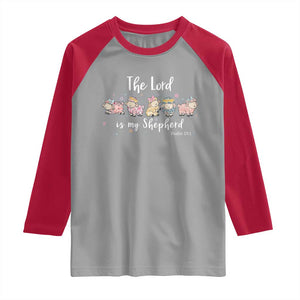 The Lord Is My Shepherd Raglan Shirt Christian Easter Day Religious Sheep TS11 Sport Gray Red Print Your Wear