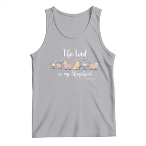 The Lord Is My Shepherd Tank Top Christian Easter Day Religious Sheep TS11 Athletic Heather Print Your Wear