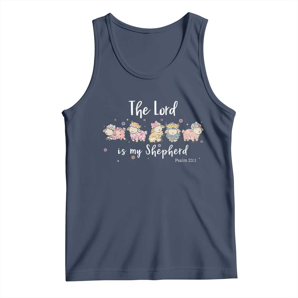 The Lord Is My Shepherd Tank Top Christian Easter Day Religious Sheep TS11 Navy Print Your Wear
