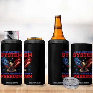 The Metric System Can't Measure Freedom 4 in 1 Can Cooler Tumbler Funny Patriotic Eagle 4th of July USA Flag TS02 Print Your Wear