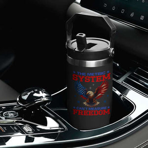 The Metric System Can't Measure Freedom Flip Straw Tumbler Funny Patriotic Eagle 4th of July USA Flag TS02 Print Your Wear