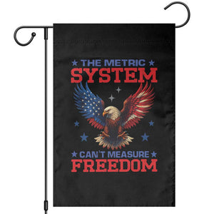 The Metric System Can't Measure Freedom Garden Flag Funny Patriotic Eagle 4th of July USA Flag TS02 Black Print Your Wear