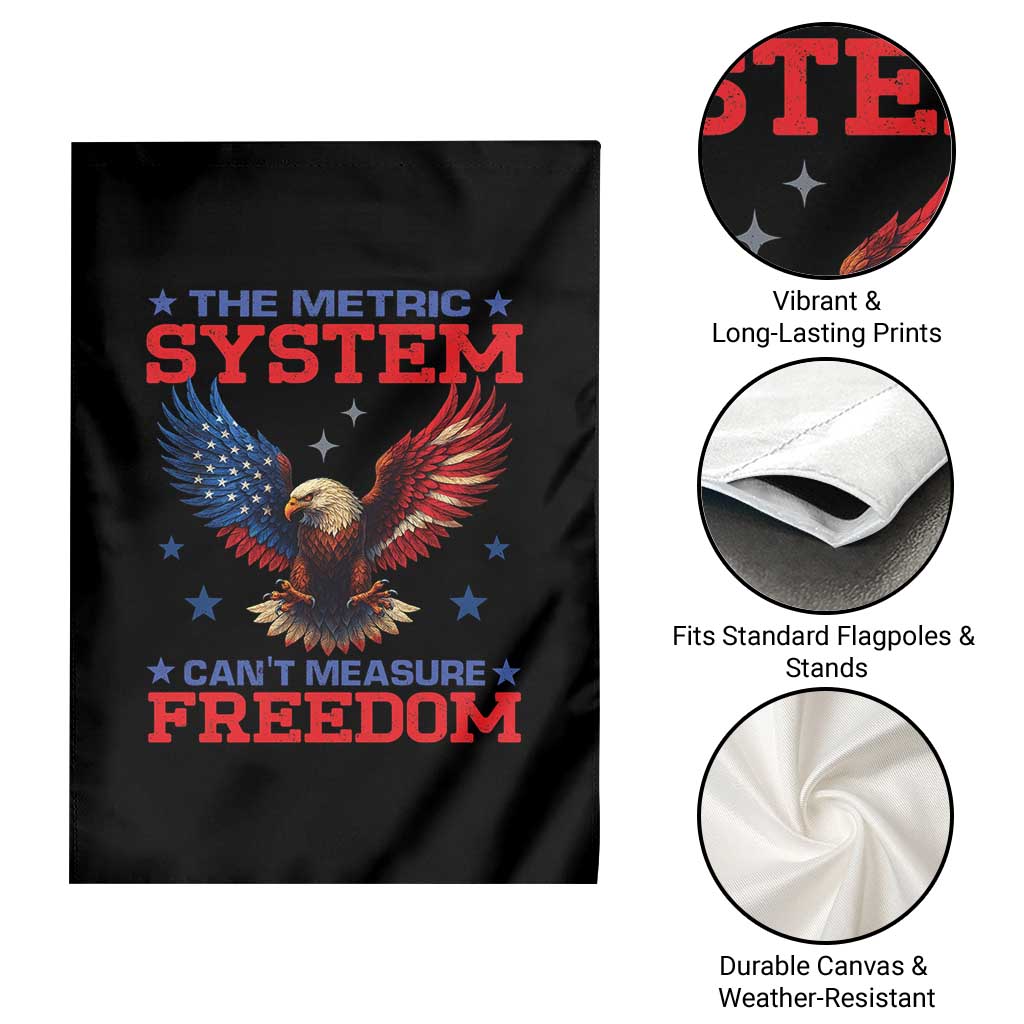 The Metric System Can't Measure Freedom Garden Flag Funny Patriotic Eagle 4th of July USA Flag TS02 Print Your Wear