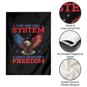 The Metric System Can't Measure Freedom Garden Flag Funny Patriotic Eagle 4th of July USA Flag TS02 Print Your Wear