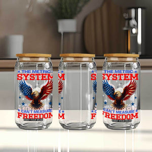 The Metric System Can't Measure Freedom Glass Can Funny Patriotic Eagle 4th of July USA Flag TS02 Print Your Wear
