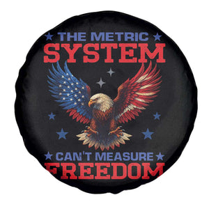 The Metric System Can't Measure Freedom Spare Tire Cover Funny Patriotic Eagle 4th of July USA Flag TS02 Print Your Wear