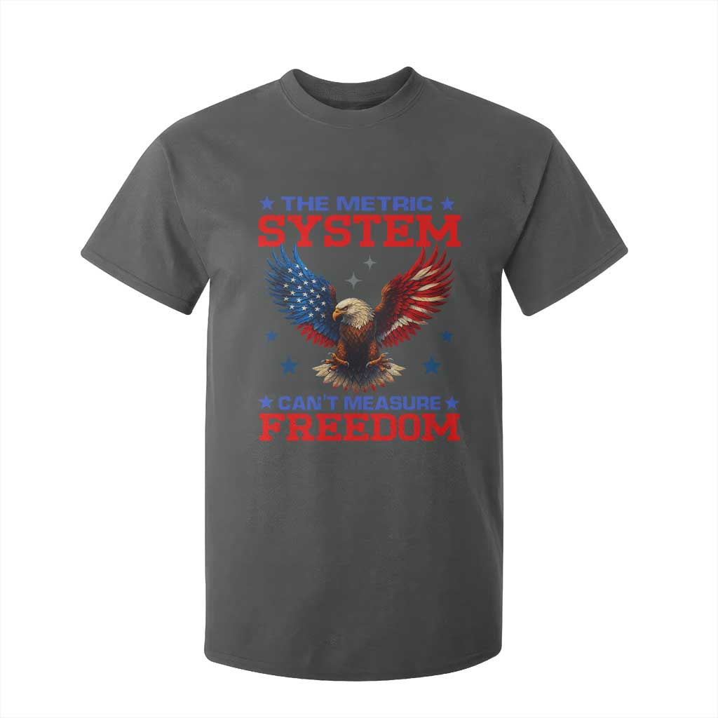 The Metric System Can't Measure Freedom T Shirt For Kid Funny Patriotic Eagle 4th of July USA Flag TS02 Dark Heather Print Your Wear