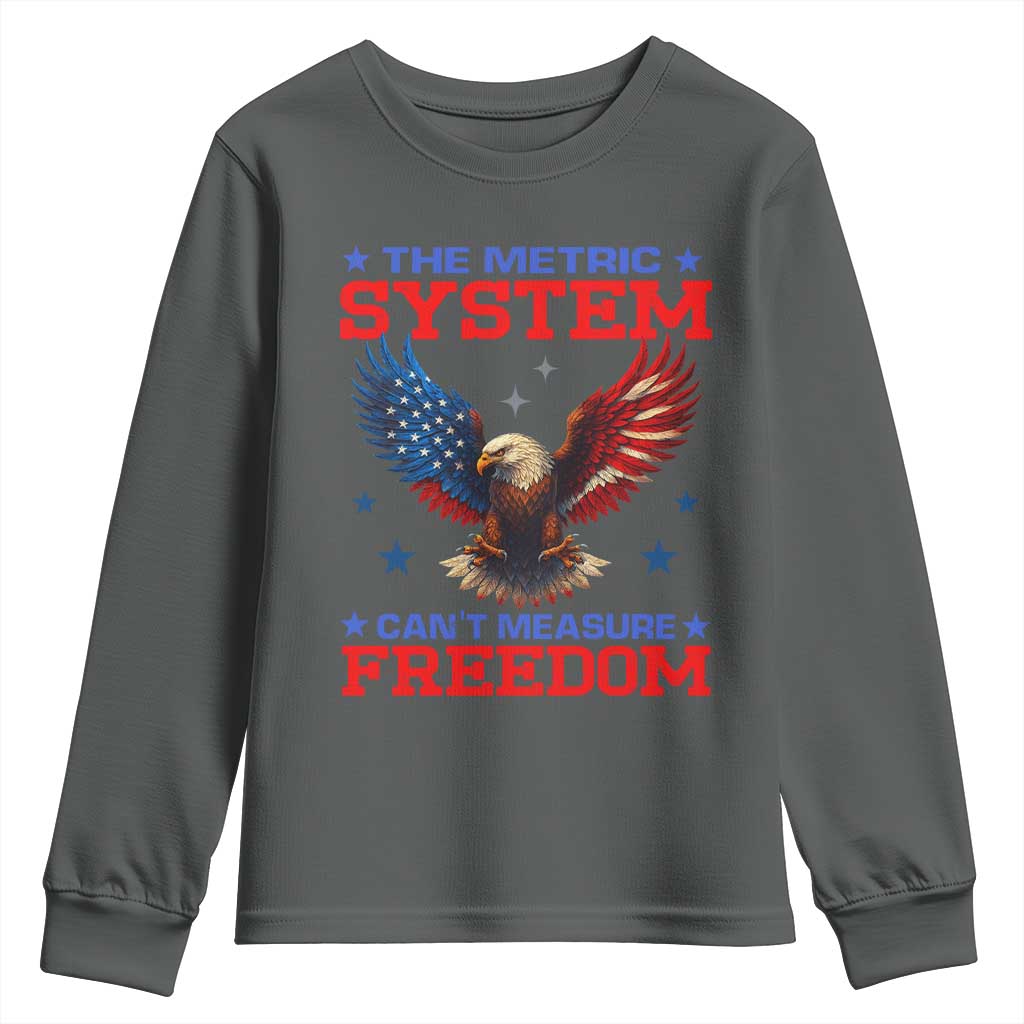 The Metric System Can't Measure Freedom Youth Sweatshirt Funny Patriotic Eagle 4th of July USA Flag TS02 Dark Heather Print Your Wear