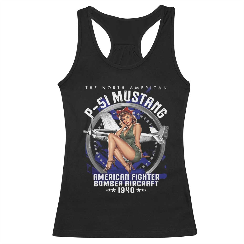 The North American P 51 Mustang American Fighter Bomber Aircraft Racerback Tank Top WW2 Aircraft Pin Up Girl TS11 Black Print Your Wear