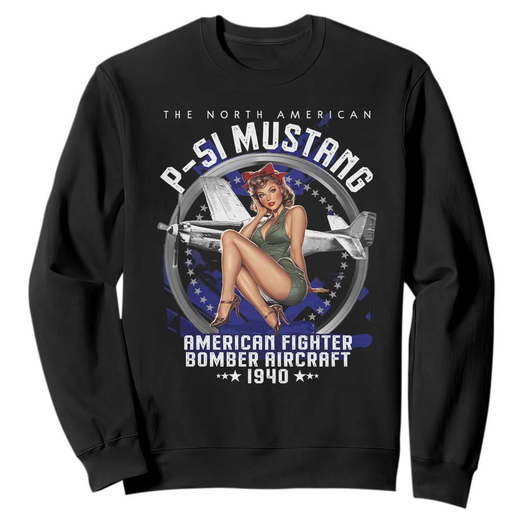 The North American P 51 Mustang American Fighter Bomber Aircraft Sweatshirt WW2 Aircraft Pin Up Girl TS11 Black Print Your Wear