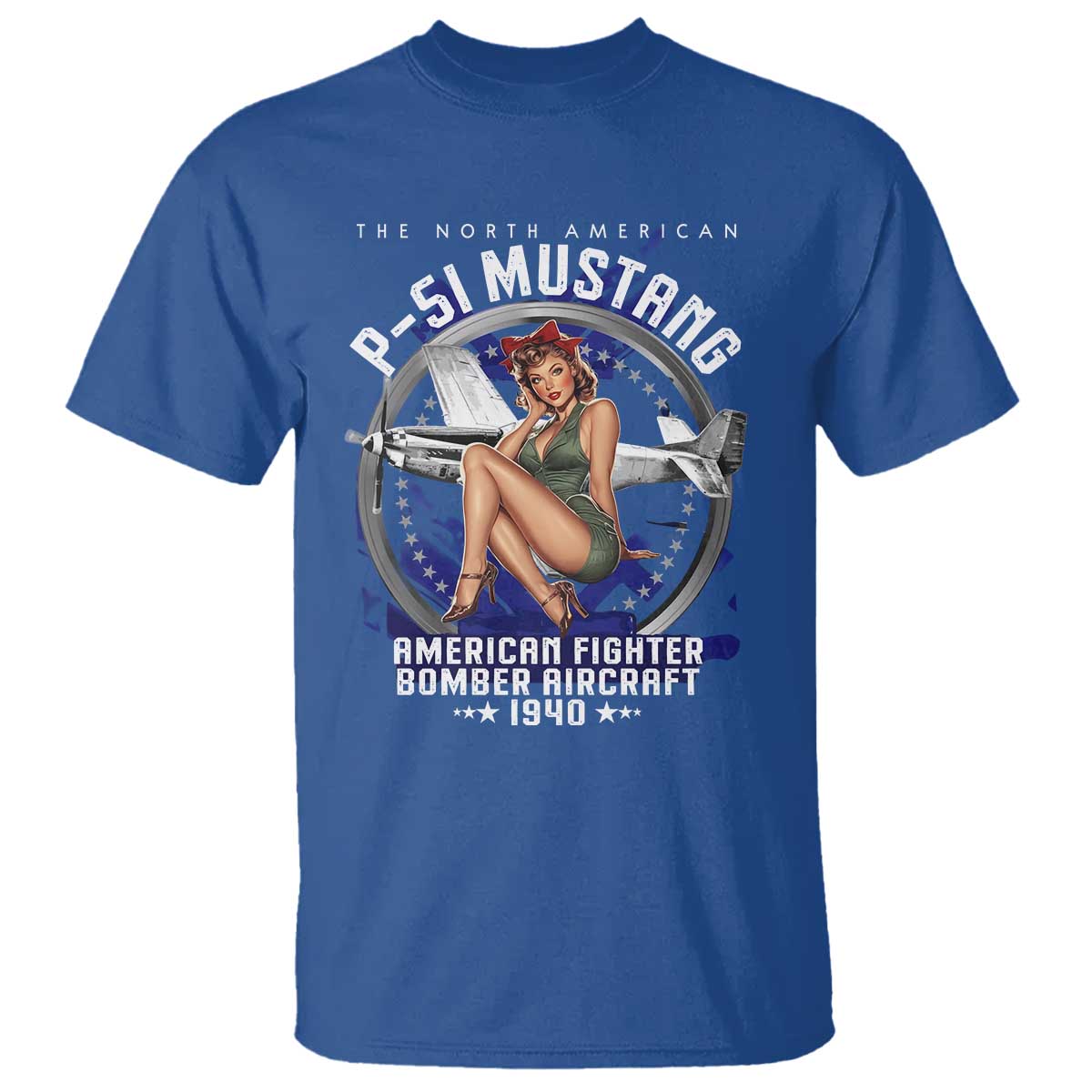 The North American P 51 Mustang American Fighter Bomber Aircraft T Shirt WW2 Aircraft Pin Up Girl TS11 Royal Blue Print Your Wear