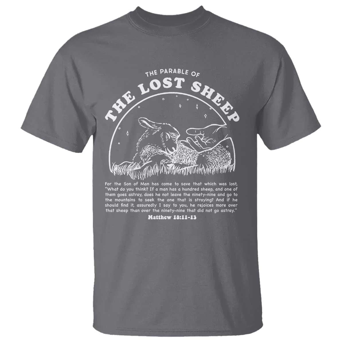 The Parable Of The Lost Sheep T Shirt Christian Bible Verse TS11 Charcoal Print Your Wear