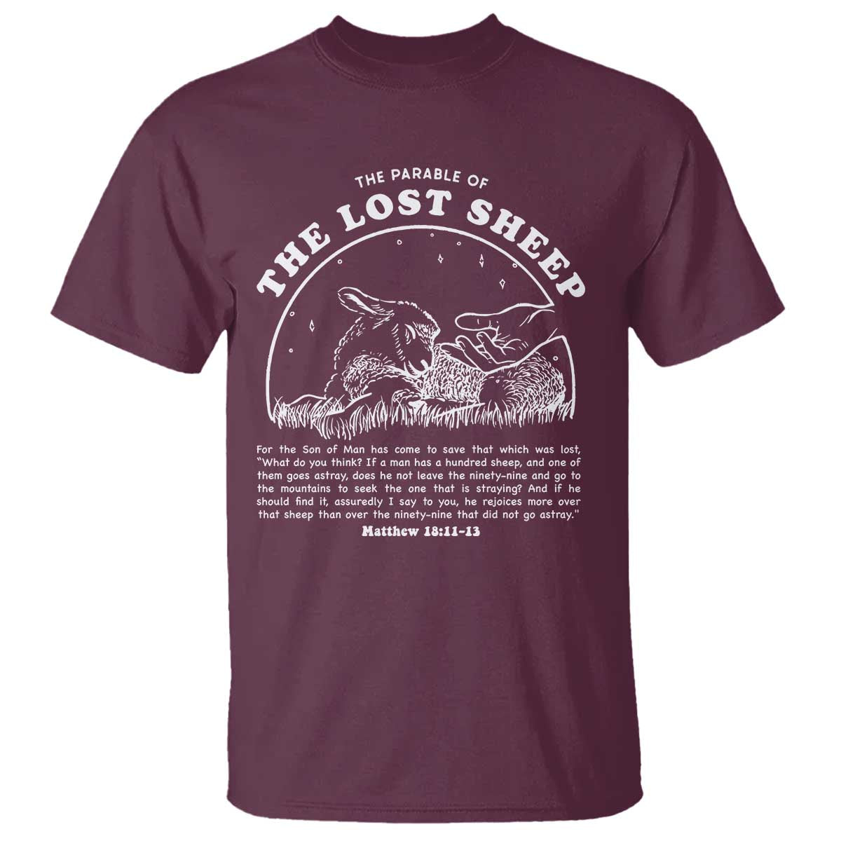 The Parable Of The Lost Sheep T Shirt Christian Bible Verse TS11 Maroon Print Your Wear