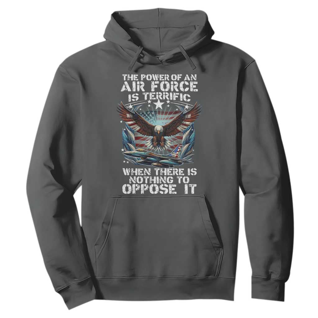 The Power Of An Air Force Is Terrific When There Is Nothing To Oppose It Hoodie Veteran Winston Churchill Quote TS11 Dark Heather Print Your Wear