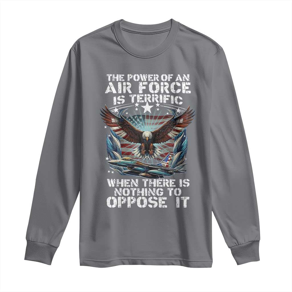 The Power Of An Air Force Is Terrific When There Is Nothing To Oppose It Long Sleeve Shirt Veteran Winston Churchill Quote TS11 Charcoal Print Your Wear