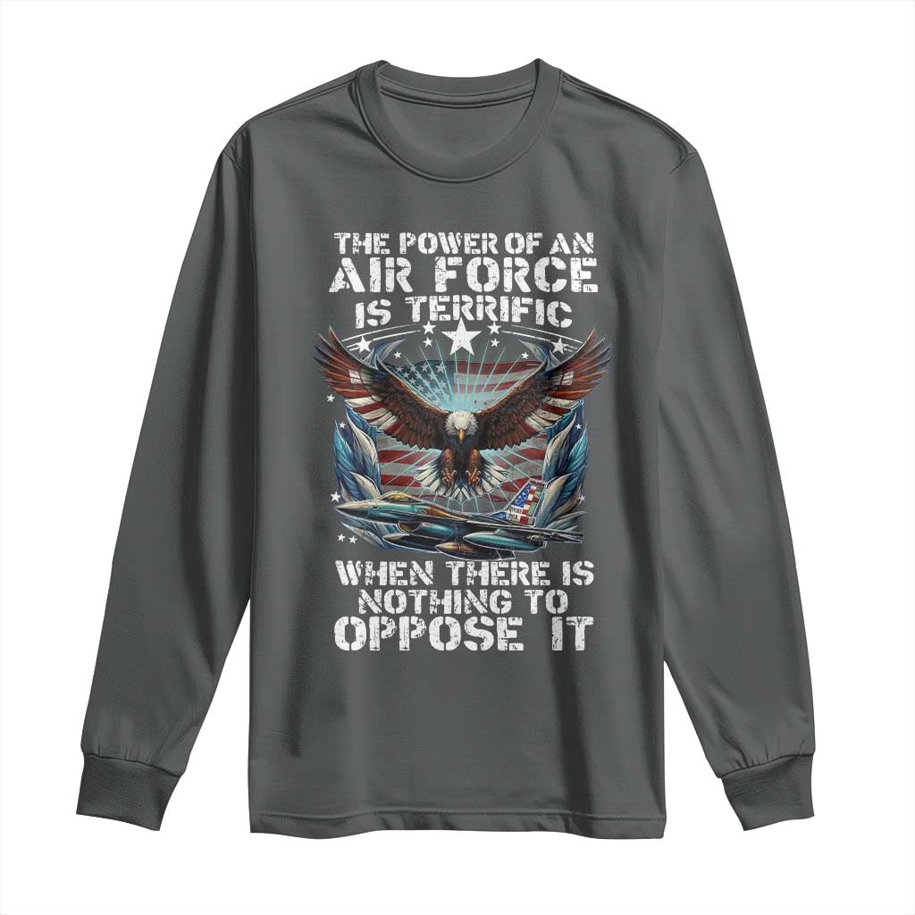 The Power Of An Air Force Is Terrific When There Is Nothing To Oppose It Long Sleeve Shirt Veteran Winston Churchill Quote TS11 Dark Heather Print Your Wear