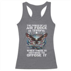 The Power Of An Air Force Is Terrific When There Is Nothing To Oppose It Racerback Tank Top Veteran Winston Churchill Quote TS11 Charcoal Print Your Wear