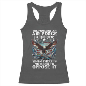 The Power Of An Air Force Is Terrific When There Is Nothing To Oppose It Racerback Tank Top Veteran Winston Churchill Quote TS11 Dark Heather Print Your Wear