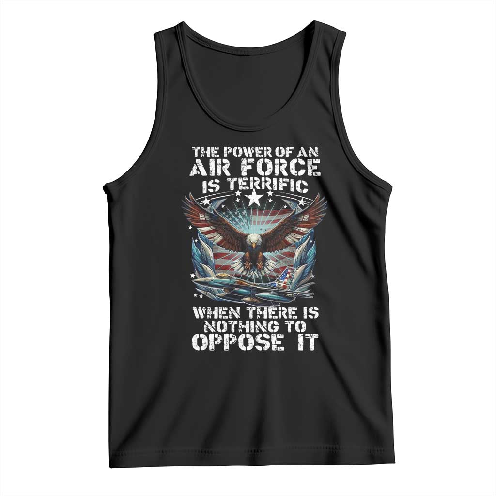The Power Of An Air Force Is Terrific When There Is Nothing To Oppose It Tank Top Veteran Winston Churchill Quote TS11 Black Print Your Wear