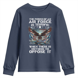 The Power Of An Air Force Is Terrific When There Is Nothing To Oppose It Youth Sweatshirt Veteran Winston Churchill Quote TS11 Navy Print Your Wear