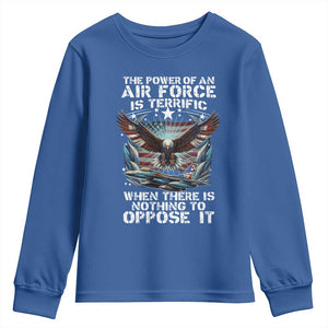 The Power Of An Air Force Is Terrific When There Is Nothing To Oppose It Youth Sweatshirt Veteran Winston Churchill Quote TS11 Royal Blue Print Your Wear