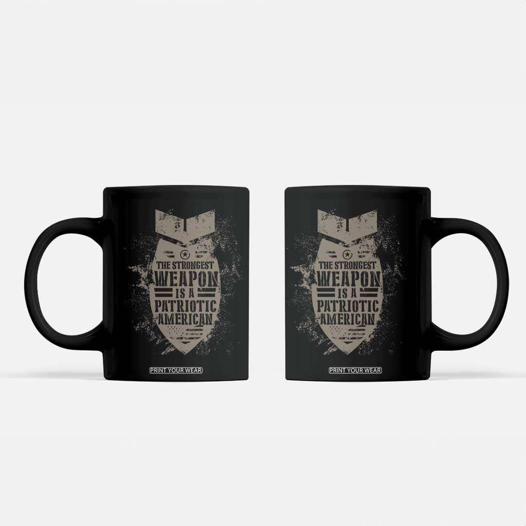 The Strongest Weapon Is A Patriotic Coffee Mug TS09 Black Print Your Wear