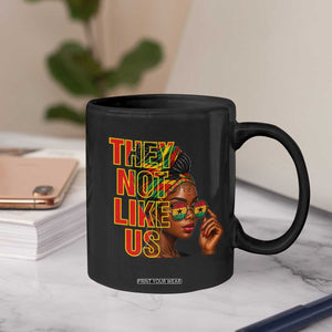 They Not Like Us Afro Queen Coffee Mug Melanin Magic Woman witth Headwrap and Sunglasses TS02 Print Your Wear