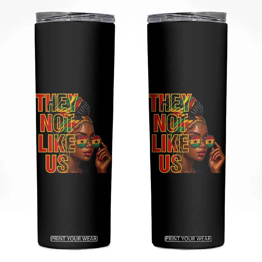 They Not Like Us Afro Queen Skinny Tumbler Melanin Magic Woman witth Headwrap and Sunglasses TS02 Black Print Your Wear