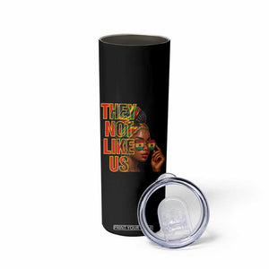 They Not Like Us Afro Queen Skinny Tumbler Melanin Magic Woman witth Headwrap and Sunglasses TS02 Print Your Wear